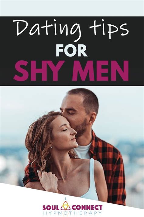 what shy men need to know about dating and how to attract the attention of their perfect mate