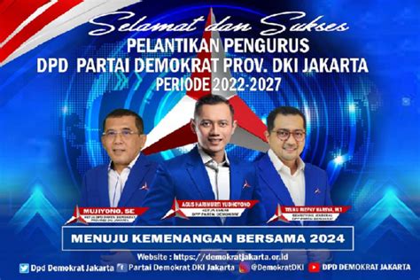 AHY Lantik DPD Partai Demokrat DKI Jakarta 2022 2027 Matawaktu Co Id