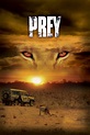 Prey (2007) — The Movie Database (TMDB)