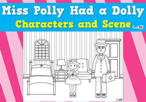 Miss Polly Had A Dolly Nursery Rhyme Characters And Scene Teacher