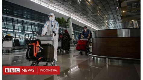 Covid Di Indonesia Pembatasan Kedatangan Internasional Di Tengah My Xxx Hot Girl