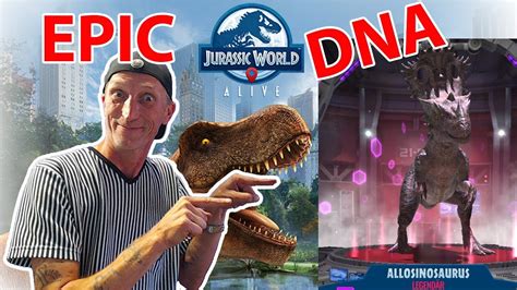 Jurassic World Alive Epic Dna Allosinosaurus Entwickeln Youtube