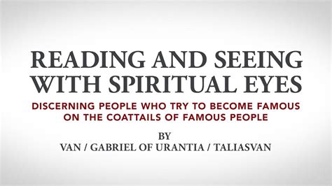 Reading And Seeing With Spiritual Eyes