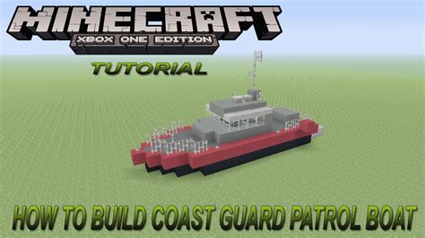 Minecraft Xbox Edition Tutorial How To Build Coast Guard Patrol Boat