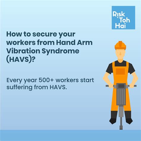 Construction Industry Risks Hand Arm Vibration Syndrome Havs Tips To Prevent Havs