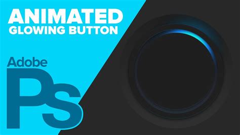 How To Create An Animated Glowing Button In Photoshop