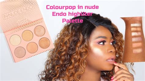 New Colourpop In Nude Endo Highlighter Palette Swatches Tutorial