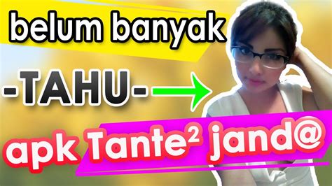 Ini Dia Aplikasi Idaman Para Tante Jand4 Review Youtube