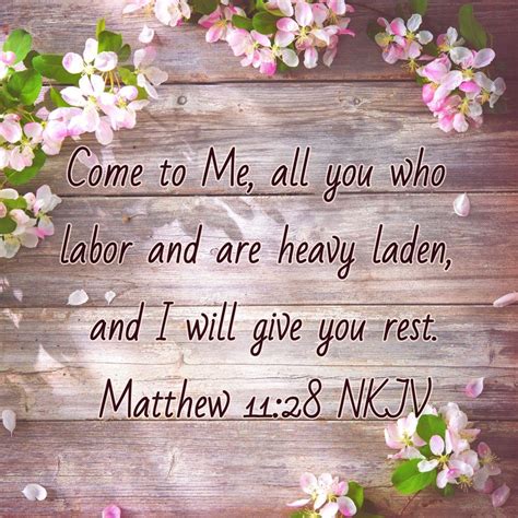 Come To Me All You Who Labor And Are Heavy Laden And I Will Give You