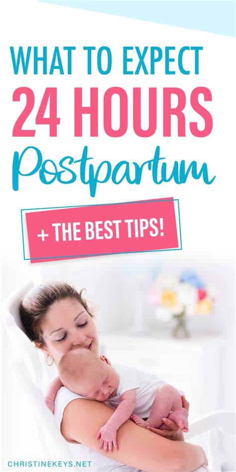 What To Expect 24 Hours Postpartum And The Best Tips Find Out What You