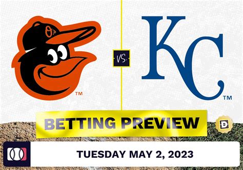 Orioles Vs Royals Prediction And Odds May 2 2023
