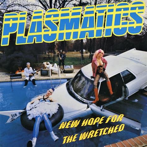 Plasmatics New Hope For The Wretched Lyrics And Tracklist Genius