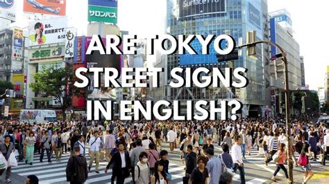 Are Tokyo Street Signs In English