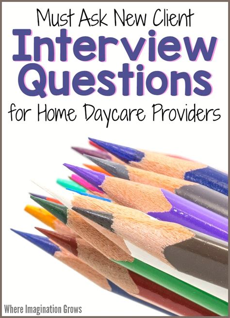 Interview Questions Daycare Providers Should Ask Where Imagination Grows