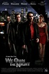 We Own the Night Movie Poster (#2 of 9) - IMP Awards