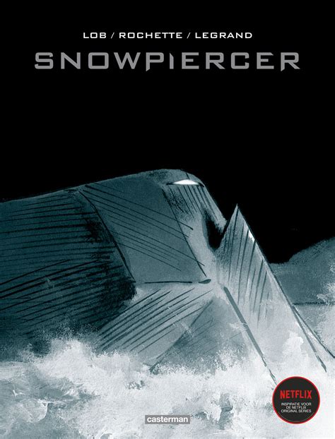 The train has been circling the world perpetually for years. Akim Stripwinkel - Snowpiercer - Snowpiercer, Hardcover ...