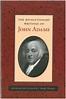 The Revolutionary Writings of John Adams / Edition 1 by John Adams ...