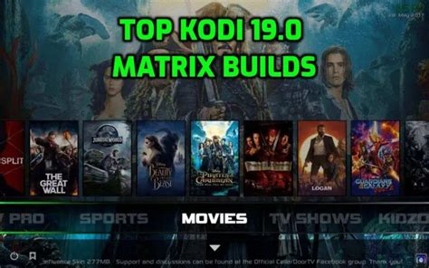 Top 5 Best Kodi 190 Matrix Builds April 2021