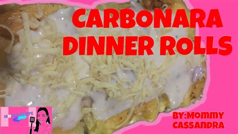 Mommy Cassandras Carbonara Dinner Rolls Youtube