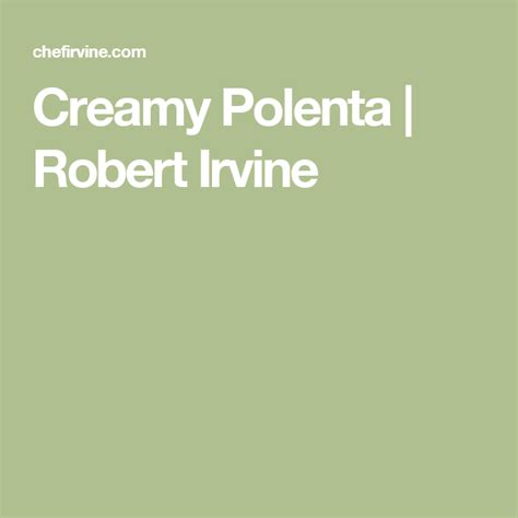 Creamy Polenta Robert Irvine Robert Irvine Creamy Polenta Paprika
