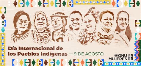 5 De Septiembre Día De Las Mujeres Indígenas Onu Mujeres Ecuador