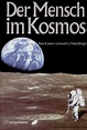 Der Mensch im Kosmos Earth Space Institute Book Series on Public and ...