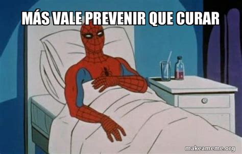 M S Vale Prevenir Que Curar Spiderman Cancer Make A Meme