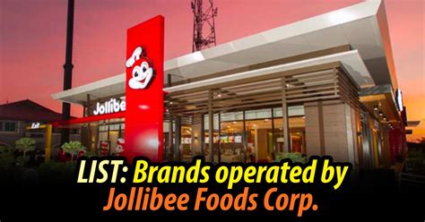 List Brands Operated By Jollibee Foods Corp The Most Popular Lists