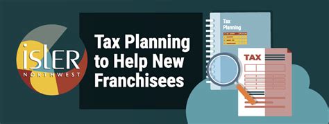 Tax Planning To Help New Franchisees Isler Northwest Llc