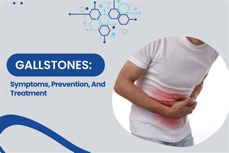 Understanding Gallstones Symptoms Prevention And Treatment