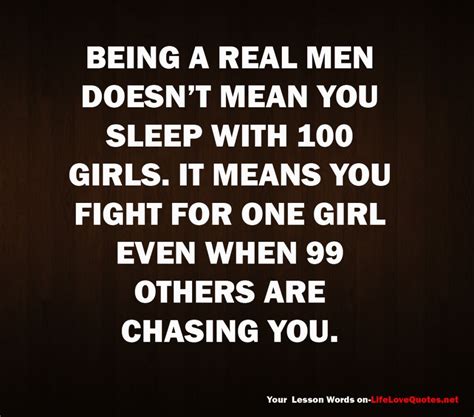 Being A Real Men Real Men Quotes A Real Man Quotes Men Quotes