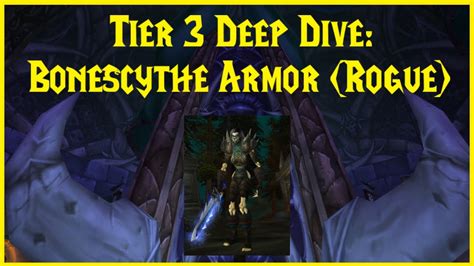 Classic Wow Tier 3 Deep Dive Bonescythe Armor Rogue Youtube