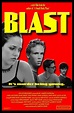 Blast - Película 2000 - Cine.com