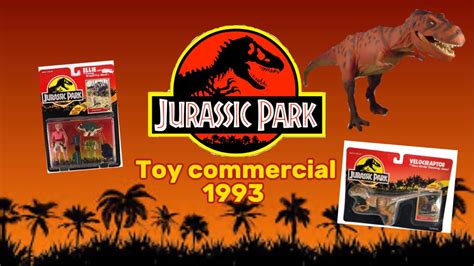 Jurassic Park Toy Commercials 1993 Youtube