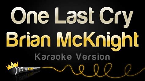 Brian Mcknight One Last Cry Karaoke Version Youtube