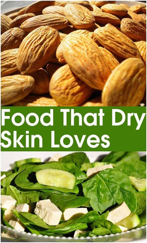 Food That Dry Skin Loves Healthyfood Foodsforskin