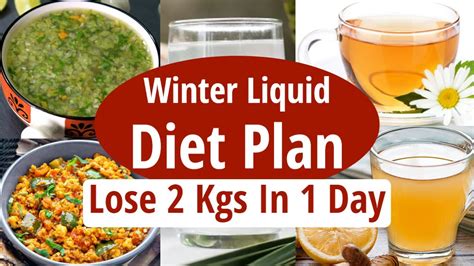 Liquid Diet Plan To Lose Weight Fast For Winters Lose 2 Kg In 1 Day