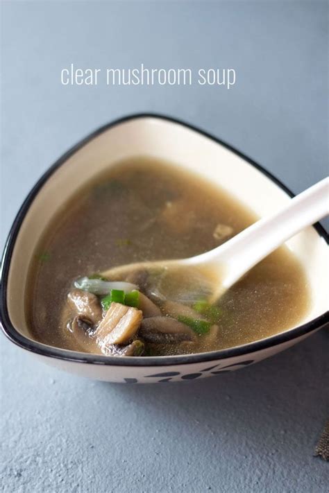 There are many different variations of these recipes. Chinese Style Clear Mushroom Soup (Vegan & Gluten Free)