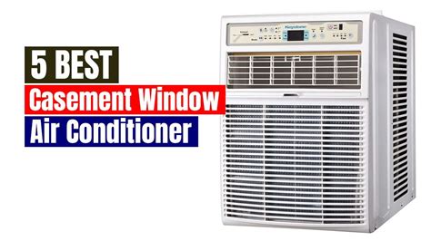 Best Casement Window Air Conditioner Of Updated Youtube