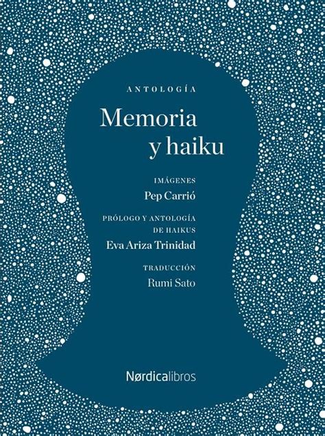· Memoria Y Haiku Antología · Basho Matsuo Soseki Natsume Nórdica