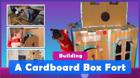 How To Build A Box Fort For Kids Youtube