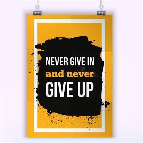 Never Give Up Inspirational Motivating Quote Poster For Wall Stock