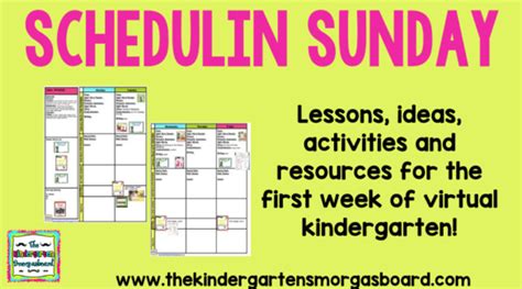 The First Virtual Week Schedulin Sunday The Kindergarten Smorgasboard