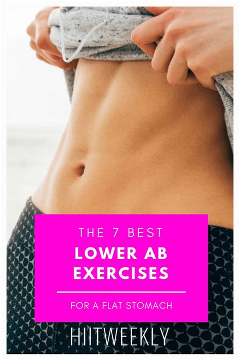 The 7 Best Lower Ab Exercises For A Flat Stomach Best Lower Ab Exercises Lower Ab Workouts