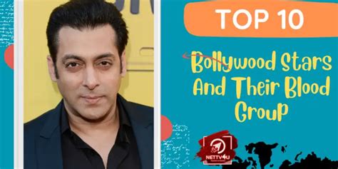 Top 10 Bollywood Stars And Their Blood Group Nettv4u
