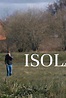 Isolated - Película 2016 - CINE.COM