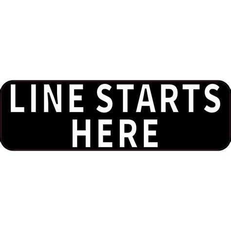 10in X 3in Line Starts Here Sticker Vinyl Business Sign Stickers Decal