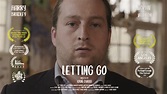 Letting Go - FilmFreeway
