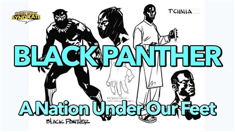 Black Panther A Nation Under Our Feet Comic Book Syndicate Youtube