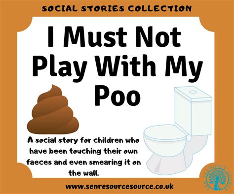 I Must Not Play With My Poo Social Story Sen Resource Source